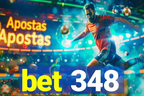 bet 348